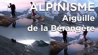 #1 Aiguille de la Bérangère refuge des Conscrits Saint-Gervais Mont-Blanc alpinisme montagne