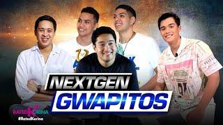 NextGen Gwapitos | RATED KORINA