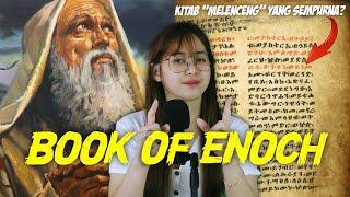 Kitab Henokh, kitab sesat? Atau justru kebenaran?