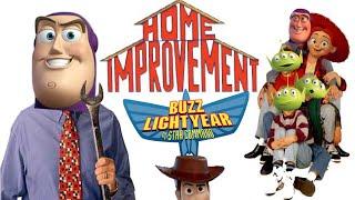 Buzz LightYear in Home Improvement (ft. Woody)