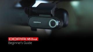 DDPAI N5 Dual Dash Cam Beginner's Guide