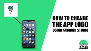 How to change the app logo  in Android Studio | Java