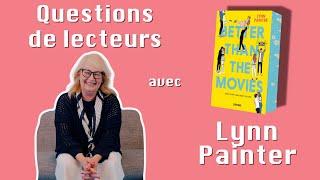 Questions de lecteurs avec Lynn Painter