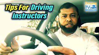 TIPS FOR DRIVING INSTRUCTORS: A Good Driving Instructor!