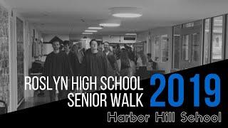 Roslyn High School Senior Walk 2019 - Harbor Hill School