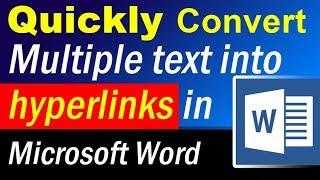 How to quickly Convert multiple text into hyperlinks in MS Word - Microsoft Word Tutorial