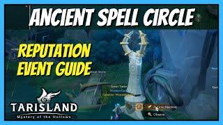 Ancient Spell Circle - Tarisland Reputation Event