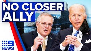 US declares Australia closest ally amid France fallout | 9 News Australia