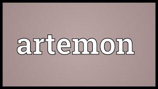 Artemon Meaning