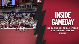 Inside Gameday: SEC Championship Sweep | RAZORBACK TRACK & FIELD