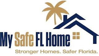 An overview of the My Safe Florida Home program