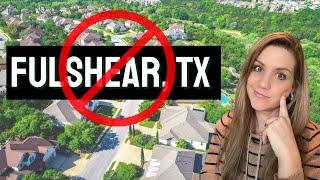 DON'T Live In Fulshear Texas....Unless