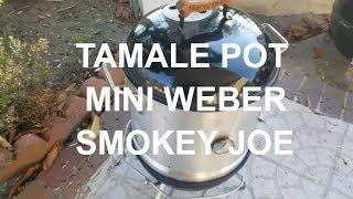 Tamale Pot Smoker Pit Grill Weber Smokey Joe How-To by Grand Champion Harry Soo SlapYoDaddyBBQ.com