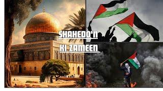 Shaheedo'n Ki Zameen Falasteen | By Khurram | Prod by Wellbro 21 | Palestine(Official Music Video)