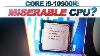 Is this CPU really that MISERABLE? -- Intel Core i9-10900K