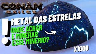 Conan Exiles como conseguir Metal das Estrelas!