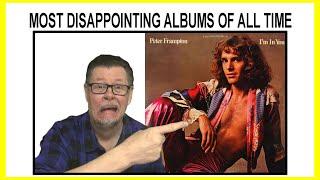 MOST DISAPPOINTING ALBUMS OF ALL TIME