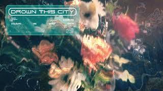 Drown This City - Gemini