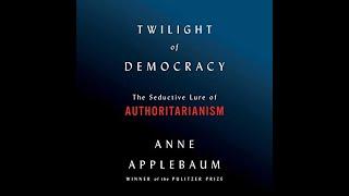 Vail Symposium - The Seductive Lure of Authoritarianism w/ Anne Applebaum & Larry Diamond