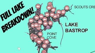 Lake Bastrop - FULL - Lake Breakdown - Find the Bass Fast!!