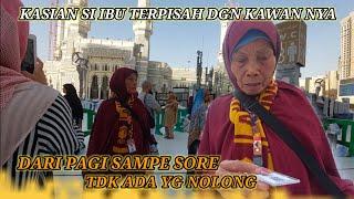 KASIHAN SI IBU TERPISAH DGN KAWAN NYA DARI PAGI SAMPE SORE TDK ADA YG NOLONG