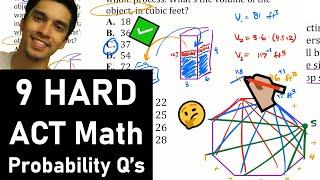 9 ACT Math Probability Problems that Get Harder and Harder... (Answer These To Score 30+!)