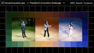2025 Harvard President's Innovation Challenge