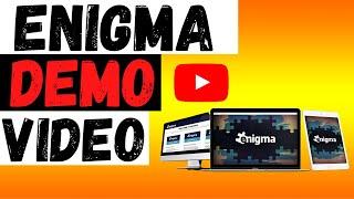  Enigma Demo Video