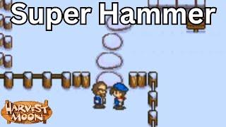 Harvest Moon (SNES) - Super Hammer