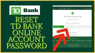 How To Reset TD Bank Online Banking Password | Recover Forgot TD Bank Online Password