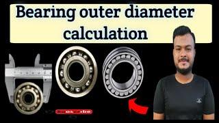 How to Calculate Bearing outer diameter | Bearing OD calculation |  Daily vlog some better