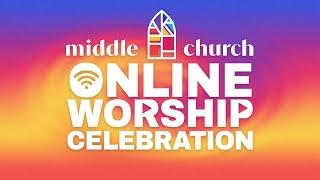 Online Worship Celebration :: September 22