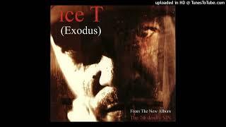 Ice T- Exodus (Clean) Ft. Top Gunz