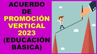 Soy Docente: ACUERDO DE PROMOCIÓN VERTICAL 2023 (EDUCACIÓN BÁSICA) (1)