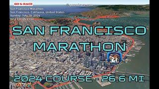 San Francisco Marathon (2024): fly over the marathon course! Video of the race path.