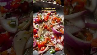 If I cook for you, you matter to me  #cooking #foodie #foodblogger #shorts
