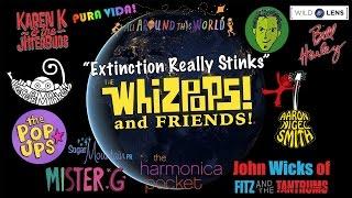 Extinction Really Stinks by The Whizpops and Friends