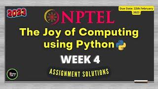 NPTEL The Joy of Computing using Python Week 4 Quiz Assignment Solutions | Jan 2023 | IIT Ropar