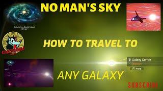 No Man's Sky. How To Travel To Every Galaxy. Leaving the Euclid. Tips To Help You Jump Galaxies.