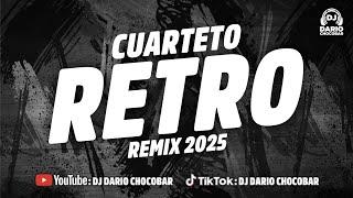 CUARTETOS RETRO | REMIX 2025 | Dj Darío Chocobar #2025 #mix #cuartetos #argentina #remix #music #dj