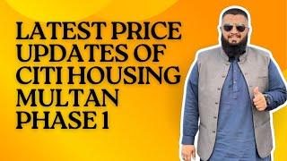 Citi Housing Multan Phase 1 Latest Price Update for more details call 03074942009