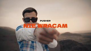 PUSHER - NIE WRACAM