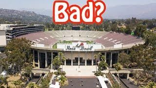 Is the Rose Bowl actually bad?