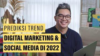 Trend di 2022: Strategi Digital Marketing & Sosial Media Yang Efektif