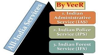 L91: Public Services- All India Services IAS,IPS,IFS | Indian Polity by Laxmikanth for UPSC By VeeR