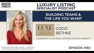 Building Teams & The Life You Want with Gogo Bethke