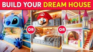 Would You Rather - Build Your Dream House!  Quiz Galaxy