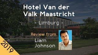 Hotel Van der Valk Maastricht 4⋆ Review 2019