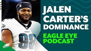 Jalen Carter has been playing like a monster | Eagle Eye Podcast