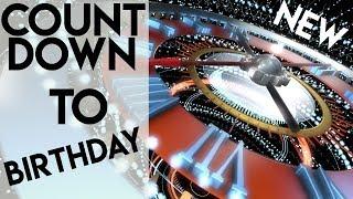 Happy Birthday Countdown by "Makro Studio 3D" - Futuristic - Epic Version - 4K -